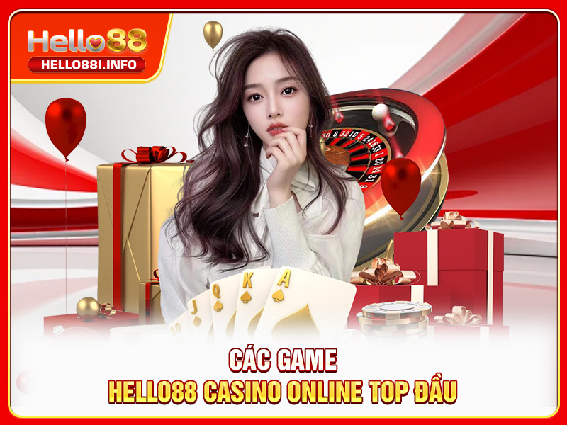 Các game HELLO88 casino online top đầu